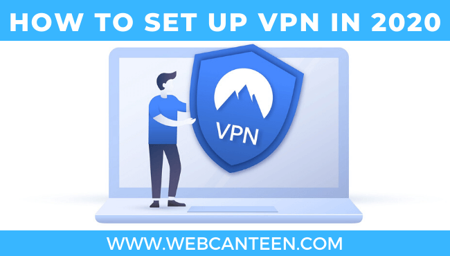 How to set up VPN in 2020